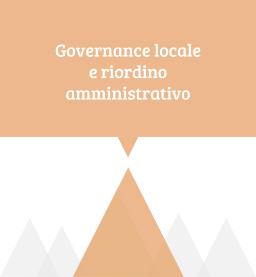governance locale e riordino amministrativo
